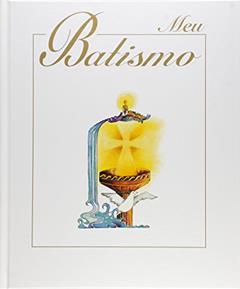 Meu Batismo - Álbum Luxo Encadernado, do autor Nádia Bonaldo