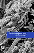 Ler Tecnologia da conservação e da restauração - materiais e estruturas: um roteiro de estudos, do autor Mário Mendonça de Oliveira