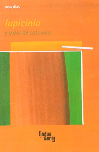 Ler Lupicínio, do autor Rosa Dias