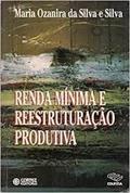 Ler Renda Minima E Reestruturacao Produtiva, do autor Maria Ozanira Da Silva