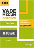 Ler Vade Mecum Tributário - Temático - 6ª edição 2022, do autor Editora Saraiva Ler Vade Mecum Tributário - Temático - 6ª edição 2022, do autor Editora Saraiva