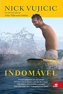 Indomavel, do autor NICK VUJICIC