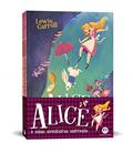 Ler Alice e suas aventuras surreais, do autor Lewis Carrol