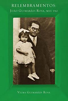 Relembramentos, do autor Vilma Guimarães Rosa