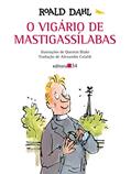 Ler O vigário de Mastigassílabas, do autor Roald Dahl Ler O vigário de Mastigassílabas, do autor Roald Dahl