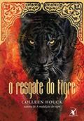 Ler O resgate do tigre (A maldição do tigre - Livro 2), do autor Colleen Houck Ler O resgate do tigre (A maldição do tigre - Livro 2), do autor Colleen Houck