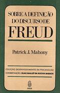Ler Sobre a Definição do Discurso de Freud, do autor Patrick J. Mahony Ler Sobre a Definição do Discurso de Freud, do autor Patrick J. Mahony
