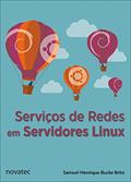 Ler Serviços de Redes em Servidores Linux, do autor Samuel Henrique Bucke Brito Ler Serviços de Redes em Servidores Linux, do autor Samuel Henrique Bucke Brito