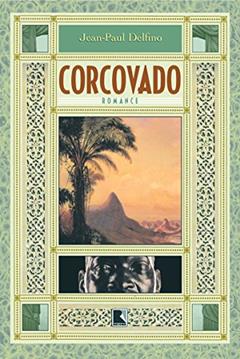 Corcovado, do autor Jean-Paul Delfino