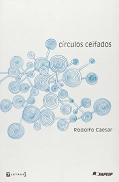 Círculos Ceifados, do autor Rodolfo Caesar