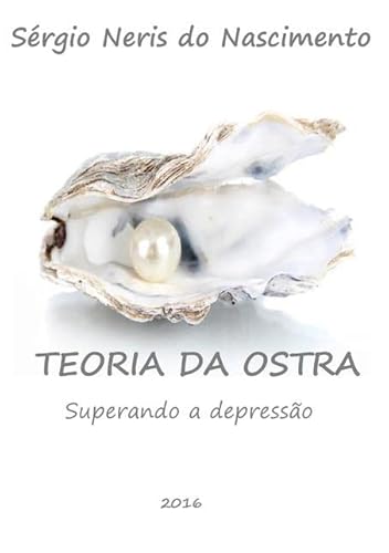 Ler Teoria da Ostra, do autor Sérgio Neris Do Nascimento