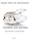Ler Teoria da Ostra, do autor Sérgio Neris Do Nascimento
