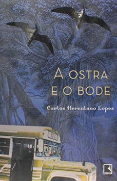 A Ostra E O Bode, do autor Carlos Herculano Lopes