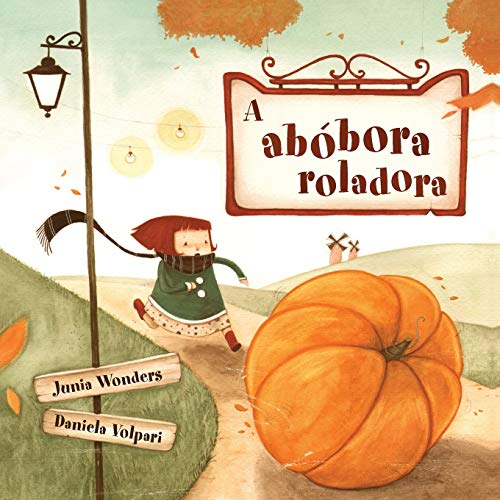 Ler A abóbora roladora, do autor Junia Wonders Ler A abóbora roladora, do autor Junia Wonders