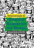 Ler Democratização do ensino superior no Brasil, do autor Raimundo Nonato da Silva Filho Ler Democratização do ensino superior no Brasil, do autor Raimundo Nonato da Silva Filho