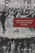 Ler Democratização do Poder Judiciário no Brasil, do autor Maurício Corrêa de Moura Rezende
