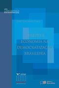 Ler Direito e economia na democratização brasileiral - 1ª edição de 2013, do autor José Eduardo Faria