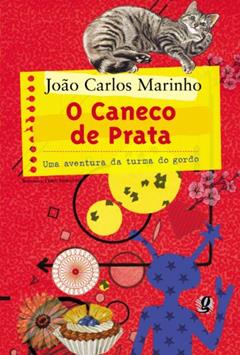 O caneco de prata: uma aventura da turma do gordo, do autor João Carlos Marinho
