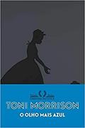 Ler O olho mais azul (Nova edição), do autor Toni Morrison