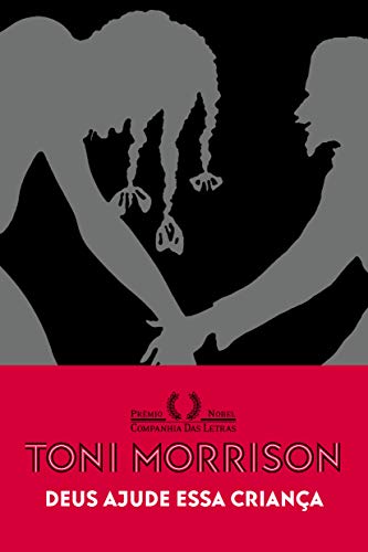 Ler Deus ajude essa criança, do autor Toni Morrison
