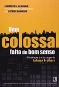 Ler Uma colossal falta de bom senso, do autor Patrick Robinson
