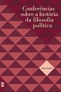 Ler Conferências sobre a história da filosofia política, do autor John Rawls Ler Conferências sobre a história da filosofia política, do autor John Rawls