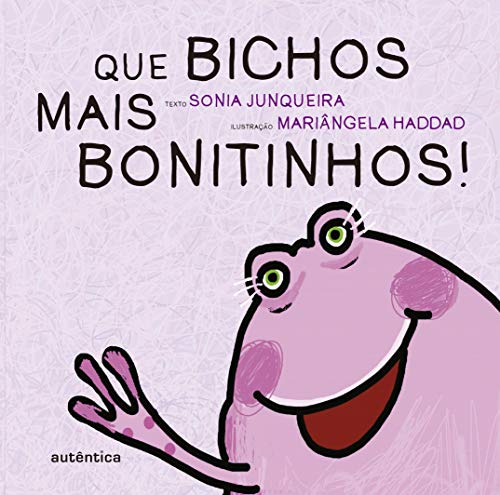 Ler Que bichos mais bonitinhos!, do autor Sonia Junqueira