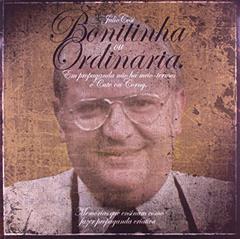 Bonitinha ou Ordinária: em Propaganda Não há Meio-termo, do autor Julio Cosi Junior