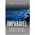 Ler Imparável, do autor Christine Caine Ler Imparável, do autor Christine Caine