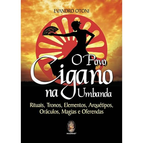 Ler O Povo Cigano na Umbanda, do autor Evandro Otoni