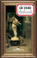 Ler Um crime delicado, do autor Sérgio Sant'Anna