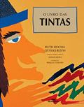 Ler O livro das tintas, do autor Ruth Rocha