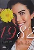 Ler 1982 - Um olhar sobre minha essência, do autor Daniela Albuquerque