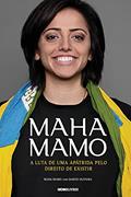 Ler Maha Mamo: A luta de uma apátrida pelo direito de existir, do autor Maha Mamo; Darcio Oliveira