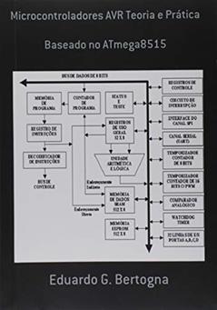 Microcontroladores AVR Teoria e Prática, do autor Vários Autores