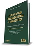 Ler Estatuto Da Oab, Regulamento Geral E Código De Ética 2ª Edição, do autor Hélio Vieira; Zênia cernov