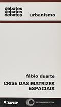 Ler Crise das matrizes espaciais, do autor Fabio Duarte Ler Crise das matrizes espaciais, do autor Fabio Duarte