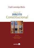 Ler Curso de Direito Constitucional, do autor Uadi Lammêgo Bulos