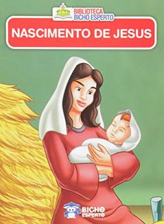 Biblioteca Bicho Esperto. Nascimento de Jesus, do autor Cristina Klein