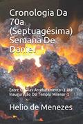 Ler Cronologia Da 70a (Septuagésima) Semana de Daniel: Entre OS Dias Arrebatamento+1 Até Inauguração Do Templo Milenar-1, do autor Helio de Menezes Silva Ler Cronologia Da 70a (Septuagésima) Semana de Daniel: Entre OS Dias Arrebatamento+1 Até Inauguração Do Templo Milenar-1, do autor Helio de Menezes Silva