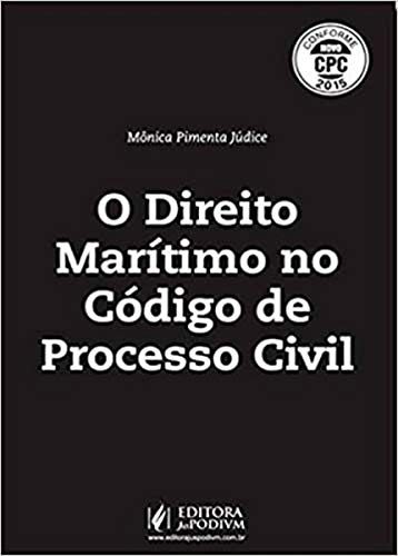 Ler O Direito Marítimo no NCPC, do autor Monica Pimenta Judice