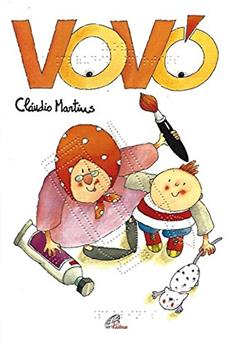 Vovó - com braile, do autor Claudio Martins