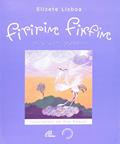 Ler Firirim finfim - com braile, do autor Elizete Lisboa Ler Firirim finfim - com braile, do autor Elizete Lisboa