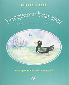 Benquerer bem amar - Com braile, do autor Elizete Lisboa