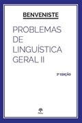 Ler PROBLEMAS DE LNGUÍSTICA GERAL: VOLUME 2, do autor Emile Benveniste Ler PROBLEMAS DE LNGUÍSTICA GERAL: VOLUME 2, do autor Emile Benveniste