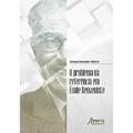 Ler O Problema da Referência em Émile Benveniste, do autor Giovane Fernandes Oliveira