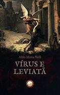 Ler Vírus e Leviatã, do autor Aldo Maria Valli