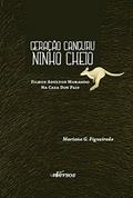 Ler Geração canguru ninho cheio: Filhos adultos morando na casa dos pais, do autor Mariana G. Figueiredo