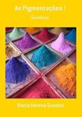 Ler As Pigmentacoes !, do autor Maria Helena Guedes