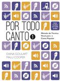 Ler Por Todo Canto: Método de Técnica Vocal Vol.1, do autor Diana Goulart; Malú Cooper Ler Por Todo Canto: Método de Técnica Vocal Vol.1, do autor Diana Goulart; Malú Cooper